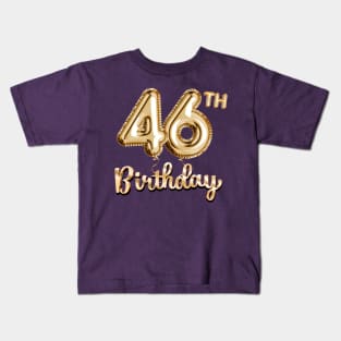 46th Birthday Gifts - Party Balloons Gold Kids T-Shirt